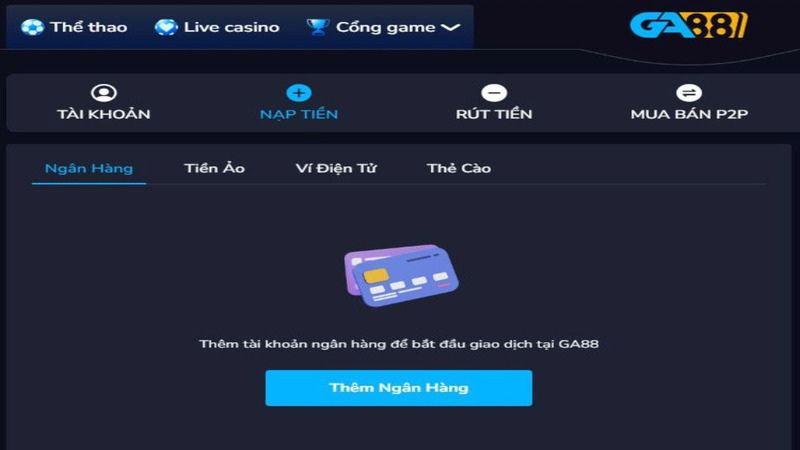 Nạp tiền 88VN là bước quan trọng giúp tham gia cá cược