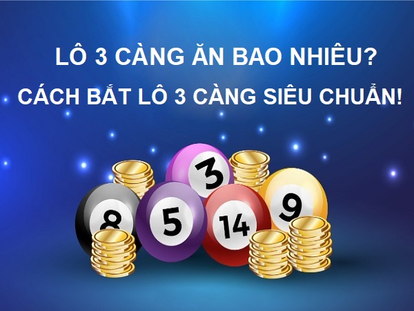 3 càng miền Bắc ăn bao nhiêu?